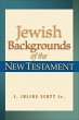 Jewish Backgrounds of the New Testament - Bild 1