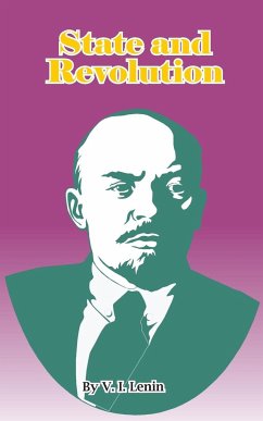 State and Revolution - Lenin, Vladimir Il'ich