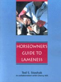Practical Guide to Lameness in Horses - Stashak, Ted S.; Hill, Cherry
