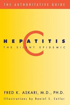 Hepatitis C, the Silent Epidemic - Askari, Fred