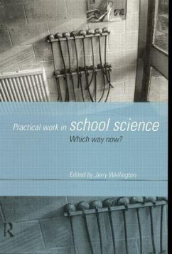 Practical Work in School Science - Wellington, Jerry (ed.)