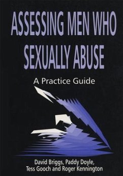 Assessing Men Who Sexually Abuse - Kennington, Roger; Briggs, David