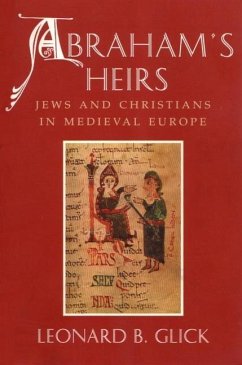 Abraham's Heirs - Glick, Leonard