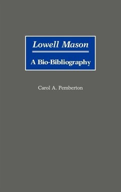 Lowell Mason - Pemberton, Carol A.