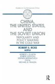 China, the United States and the Soviet Union