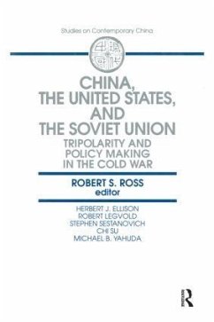 China, the United States and the Soviet Union - Ross, Robert S