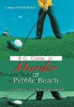 Murder at Pebble Beach - Coile Jr., R. C.