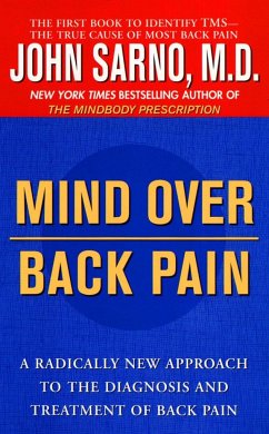 Mind Over Back Pain - Sarno, John