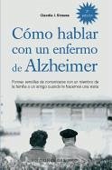 Como Hablar Con un Enfermo de Alzheimer - Strauss, Claudia J.