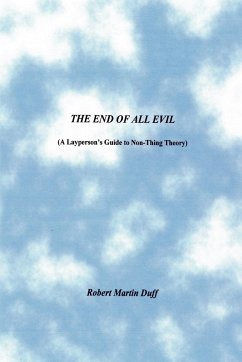 THE END OF ALL EVIL - Duff, Robert Martin