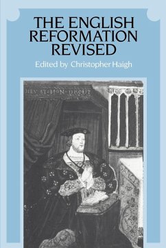 The English Reformation Revised - Haigh, Christopher (ed.)