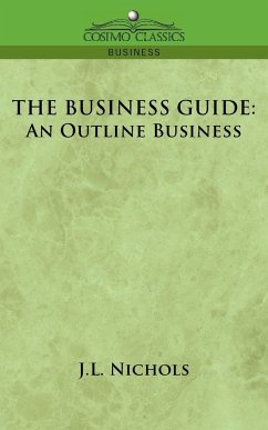 The Business Guide - Nichols, J. L.