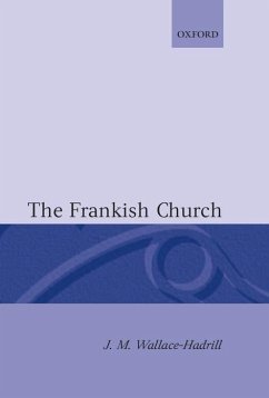 The Frankish Church - Wallace-Hadrill, J M