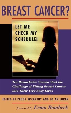 Breast Cancer? Let Me Check My Schedule! - Loren, Jo An