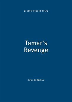 Tamar's Revenge - Molina, Tirso De