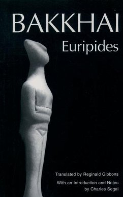 Bakkhai - Euripides; Gibbons, Reginald