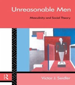 Unreasonable Men - Seidler, Victor J