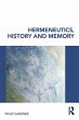 Hermeneutics, History and Memory - Bild 1