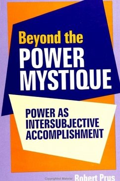 Beyond the Power Mystique - Prus, Robert