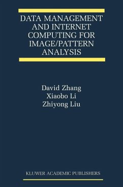 Data Management and Internet Computing for Image/Pattern Analysis - Zhang, David D.;Li, Xiaobo;Liu, Zhiyong
