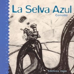 La Selva Azul - Comollo, Agustin