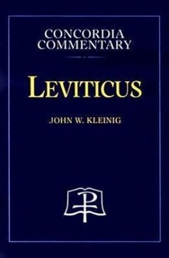 Leviticus - Concordia Commentary - Kleinig, John