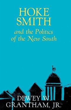 Cover Hoke Smith and the Politics of the New South