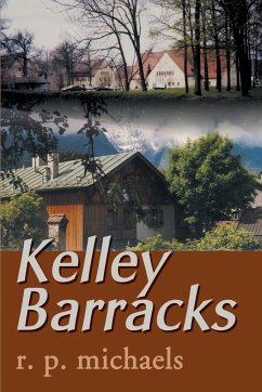 Kelley Barracks - Michaels, R. P.