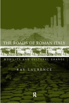 The Roads of Roman Italy - Laurence, Ray