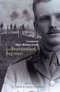 Lieutenant Owen William Steele of the Newfoundland Regiment - Facey-Crowther, David R.