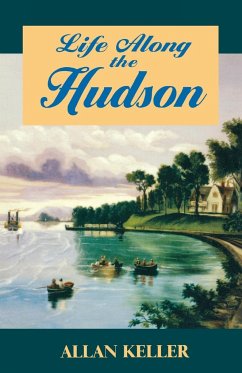 Life Along the Hudson - Keller, Allan