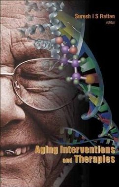 Aging Interventions and Therapies - Rattan (ed.)