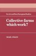 Collective Farms Which Work? - Bild 1