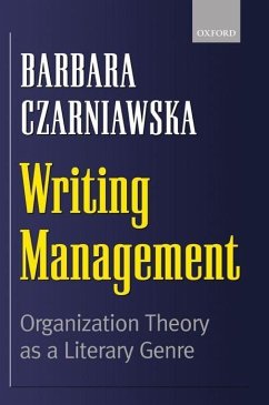 Writing Management - Czarniawska, Barbara