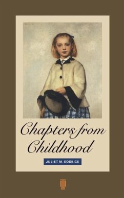 Chapters from Childhood - Soskice, Juliet