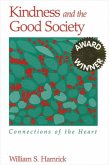 Kindness and the Good Society: Connections of the Heart