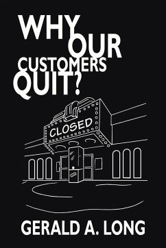 Why Our Customers Quit? - Long, Gerald A.