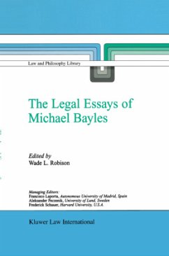 The Legal Essays of Michael Bayles - Robison, W.L. (ed.)
