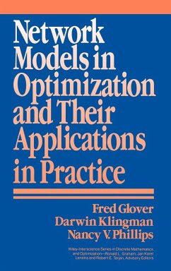 Network Models in Optimization and Their Applications in Practice - Glover, Fred; Klingman, Darwin; Phillips, Nancy V