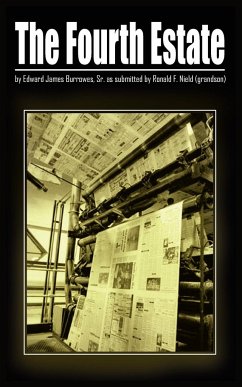 The Fourth Estate - Burrowes Sr., Edward James