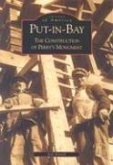 Put-In-Bay: The Construction of Perry's Monument