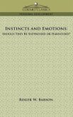 Instincts and Emotions