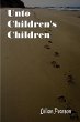 Unto Children's Children - Bild 1