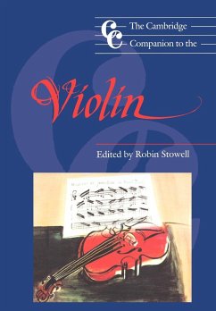 The Cambridge Companion to the Violin - Stowell, Robin (ed.)