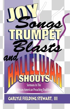 Joy Songs Trumpet Blasts & Hallelujah Shouts - Stewart, Carlyle Fielding