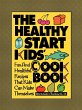 The Healthy Start Kids' Cookbook - Bild 1