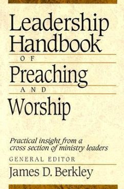 Leadership Handbook of Preaching and Worship