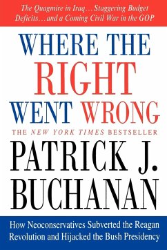 Where the Right Went Wrong - Buchanan, Patrick J.