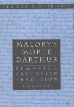 Malory's Morte d'Arthur - Batt, Catherine
