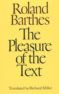 The Pleasure of the Text - Barthes, Roland